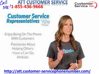 Get quick answers at ATT Customer Service 1-855-436-9666