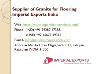 Supplier of Granite for Flooring Imperial Exports India