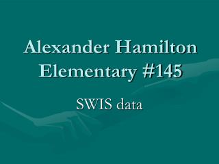 Alexander Hamilton Elementary #145