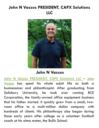 John N Vassos PRESIDENT, CAPX Solutions LLC