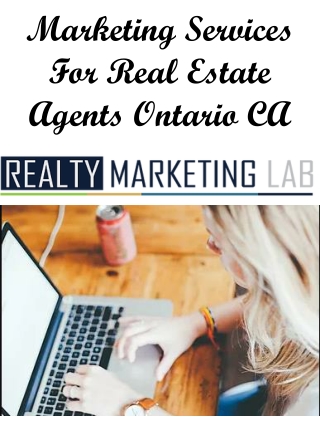 Marketing Services For Real Estate Agents Ontario CA