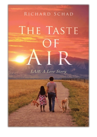 [PDF] Free Download The Taste of Air By Richard Schad