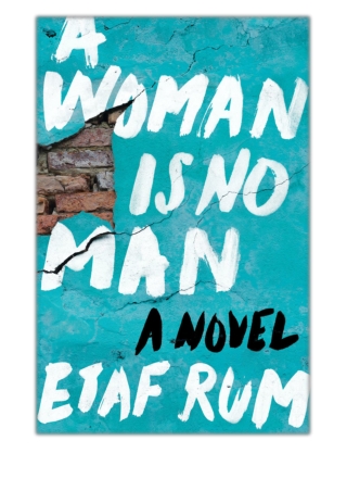 [PDF] A Woman Is No Man By Etaf Rum Free Downloads