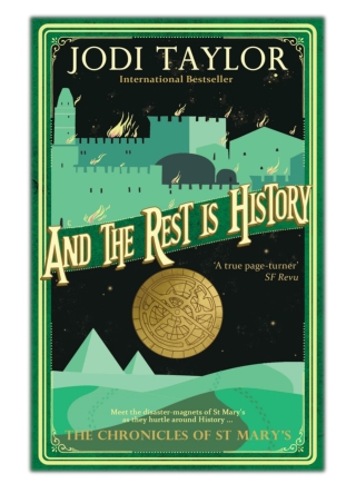 [PDF] Free Download And the Rest is History By Jodi Taylor