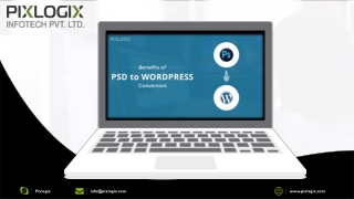 8 Most Productive Benefits of PSD to WordPress Conversion | Pixlogix Infotech