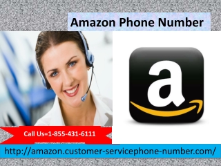 Our Amazon Phone Number 1-855-431-6111 is best