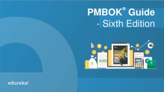 PMBOK® Guide Sixth Edition | Project Management Certification | PMP® Certification Training | Edureka