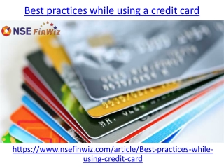 Know about best practices while using a credit card