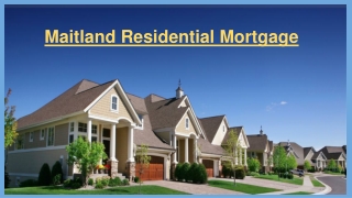 Best Residential Mortgage Service Provider in Maitland & Winter Park!