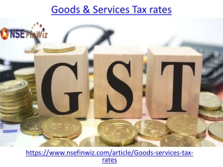 Know more about Goods & Services Tax rates