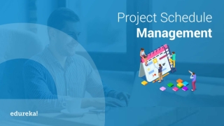 Project Time Management | Project Schedule Management | PMP® Certification Training | Edureka