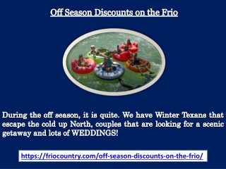 Off Season Discounts on the Frio