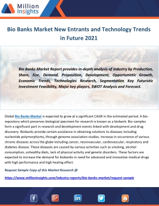 Bio Banks Market New Entrants and Technology Trends in Future 2021