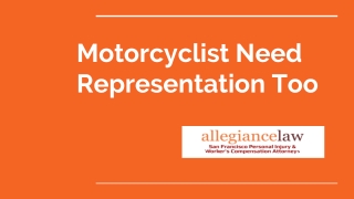 Motorcyclist Need Representation Too