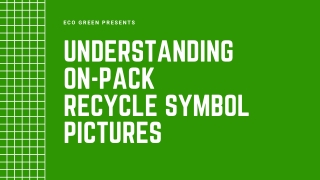 Understanding On-Pack Recycle Symbol Pictures