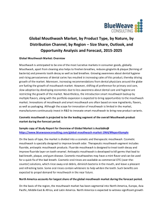 Global Mouthwash Market, by Product Type, by Nature, by Distribution Channel, by Region 2018-2025