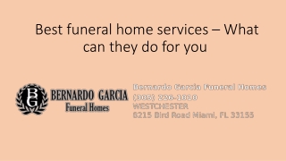 Bernardo Garcia Funeral Homes Miami, USA