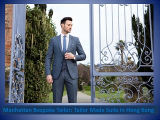 Tailor Made Suits in Hong Kong| Best Custom Tailor Hong Kong