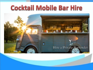 Best Cocktail Mobile Bar Hire Services in London