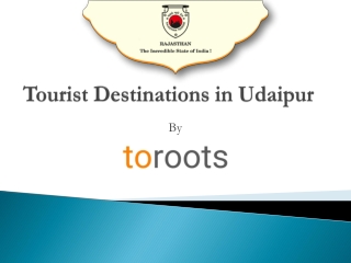 Tourist Destinations in Udaipur