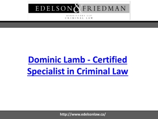 Dominic Lamb - Certified Specialist in Criminal Law