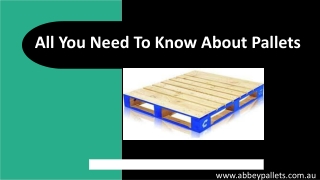 All You Need To Know About Pallets
