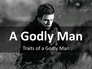 A Godly Man