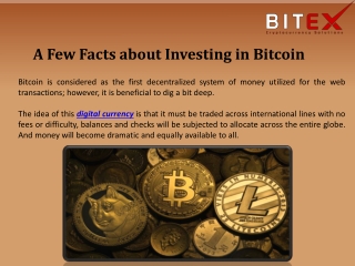 A Few Facts about Investing in Bitcoin