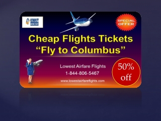 Cheap Flight Tickets for Fly to Columbus