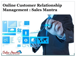 Online Customer Relationship Management: Sales Mantra