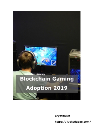 Blockchain Gaming Adoption 2019