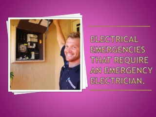 Electrical Emergencies That Require an Emergency Electrician.
