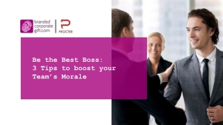 Be the Best Boss: 3 Tips to boost your Team’s Morale