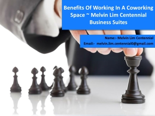 What Benefits Of Working Space Know About By Melvin Lim Centennial