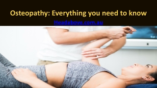 Osteopathy, Everything you need to know