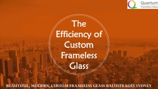 The Efficiency of Custom Frameless Glass