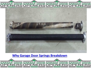 Why garage door springs breakdown