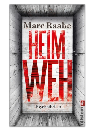 [PDF] Free Download Heimweh By Marc Raabe