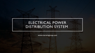 Electrical Power Distribution System - www.merwingroup.com