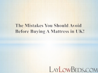 The Mistakes You Should Avoid Before Buying A Mattress in UK!