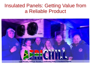 Insulated Panels: Getting Value from a Reliable Product