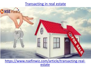 How to transacting in real estate