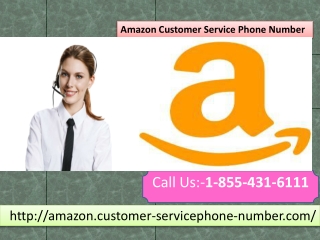 Squad at Amazon Customer Service Phone Number 1-855-431-6111 is all set to fix your problem