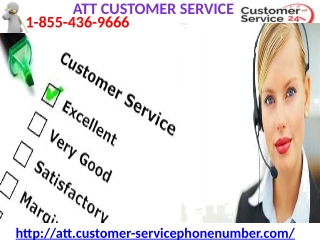 Contact our ATT Customer Service 24/7 1-855-436-9666