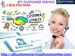 Check our ATT services at ATT customer service 1-833-554-5444