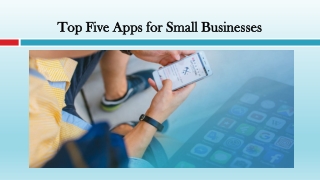 Top Five Apps for Small Businesses