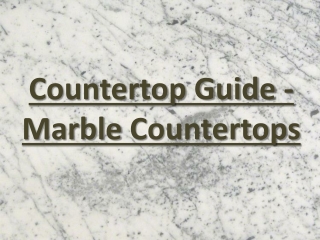 Countertop Guide - Marble Countertops