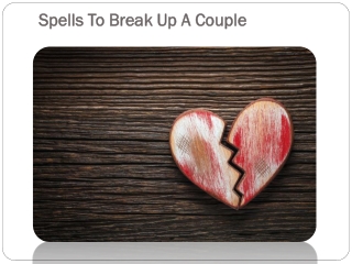 Spells To Break Up A Couple