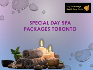 Special Day Spa & Massage Packages | King Thai Massage