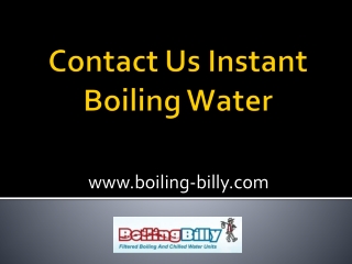 Contact Us Instant Boiling Water